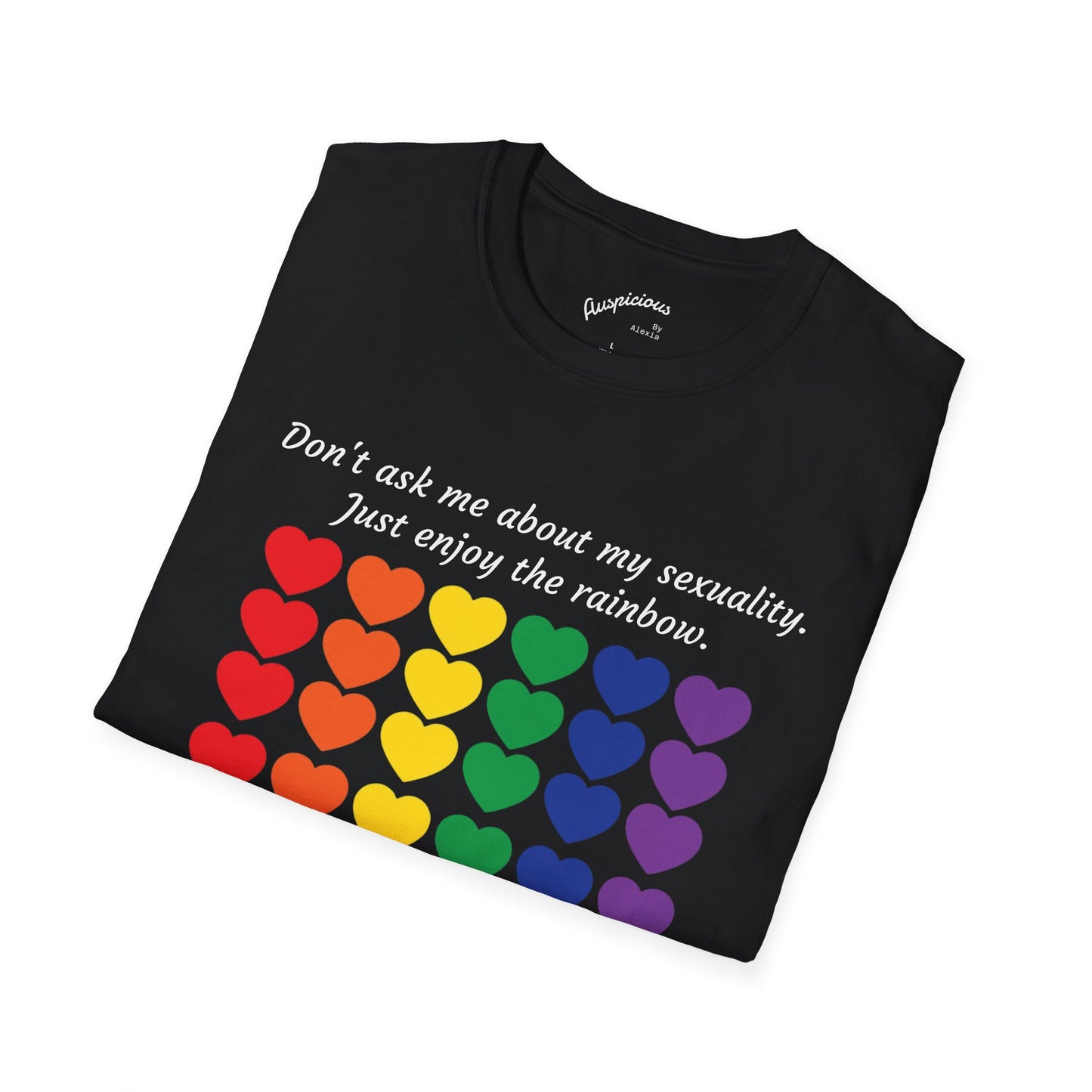 Rainbow Hearts T-Shirt — "Don’t ask me" | (2 colors)