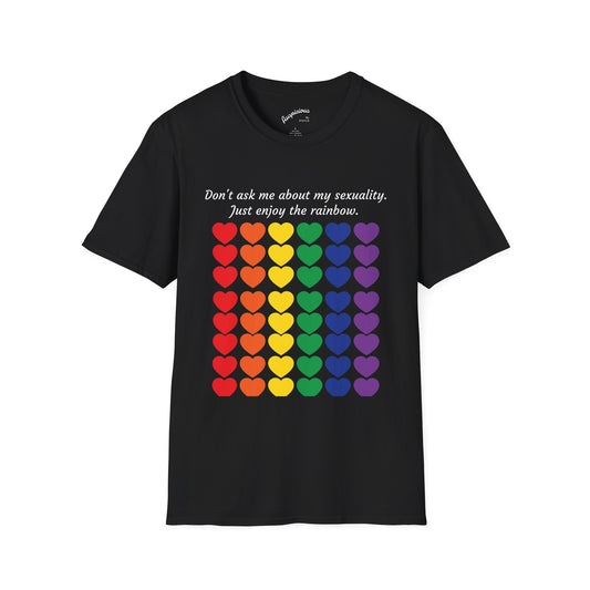 Rainbow Hearts T-Shirt — "Don’t ask me" | (2 colors)