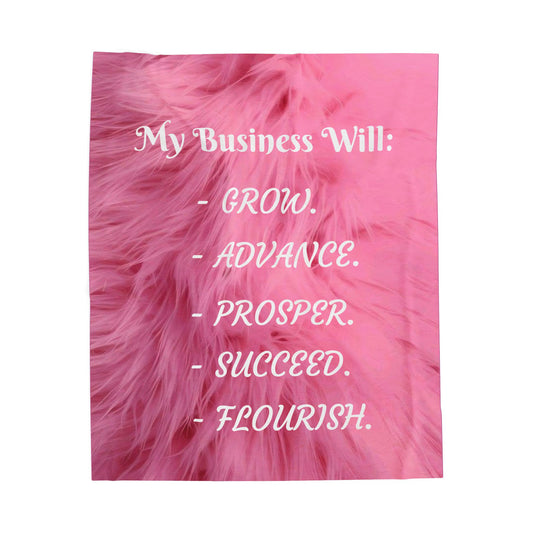 Motivational Plush Blanket — “My Business Will:"
